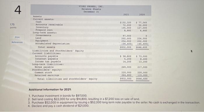 11-4, 11-5) 4 The income statement, balance sheets, and additional information for