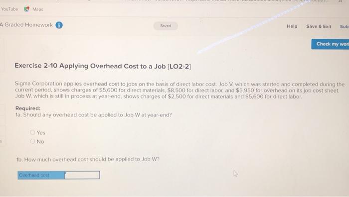  YouTube Maps A Graded Homework Saved Help Save & Exit Sub