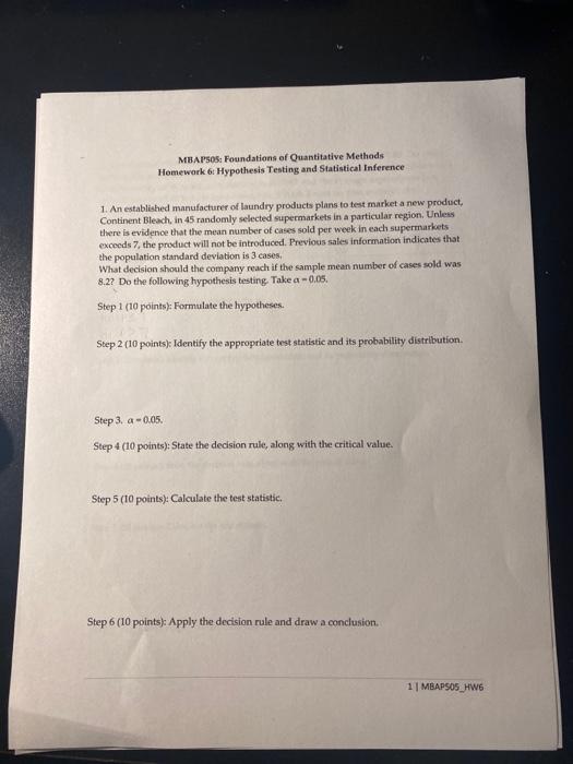 MBAPSOS: Foundations of Quantitative Methods Homework 6: Hypothesis Testing and Statistical