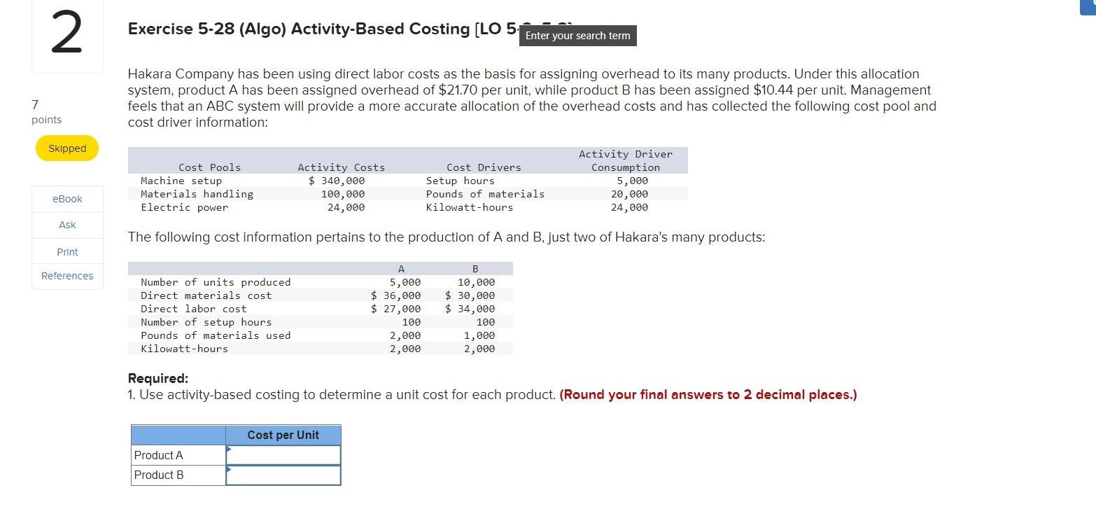 2 Exercise 5-28 (Algo) Activity-Based Costing [LO 5. Enter your search