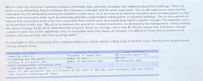 Please help. I cannot figure this out. Mercer Asbestos Removal Company removes