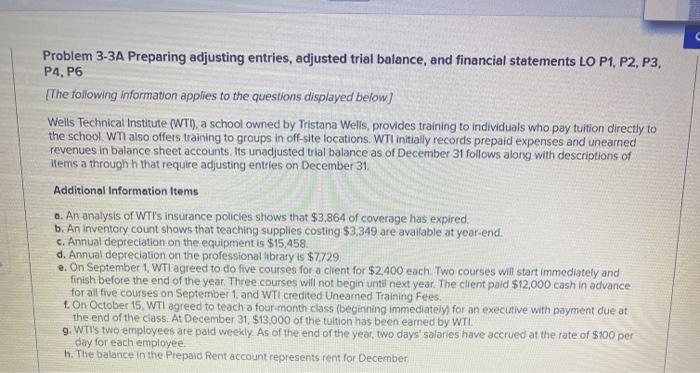  Problem 3-3A Preparing adjusting entries, adjusted trial balance, and financial statements