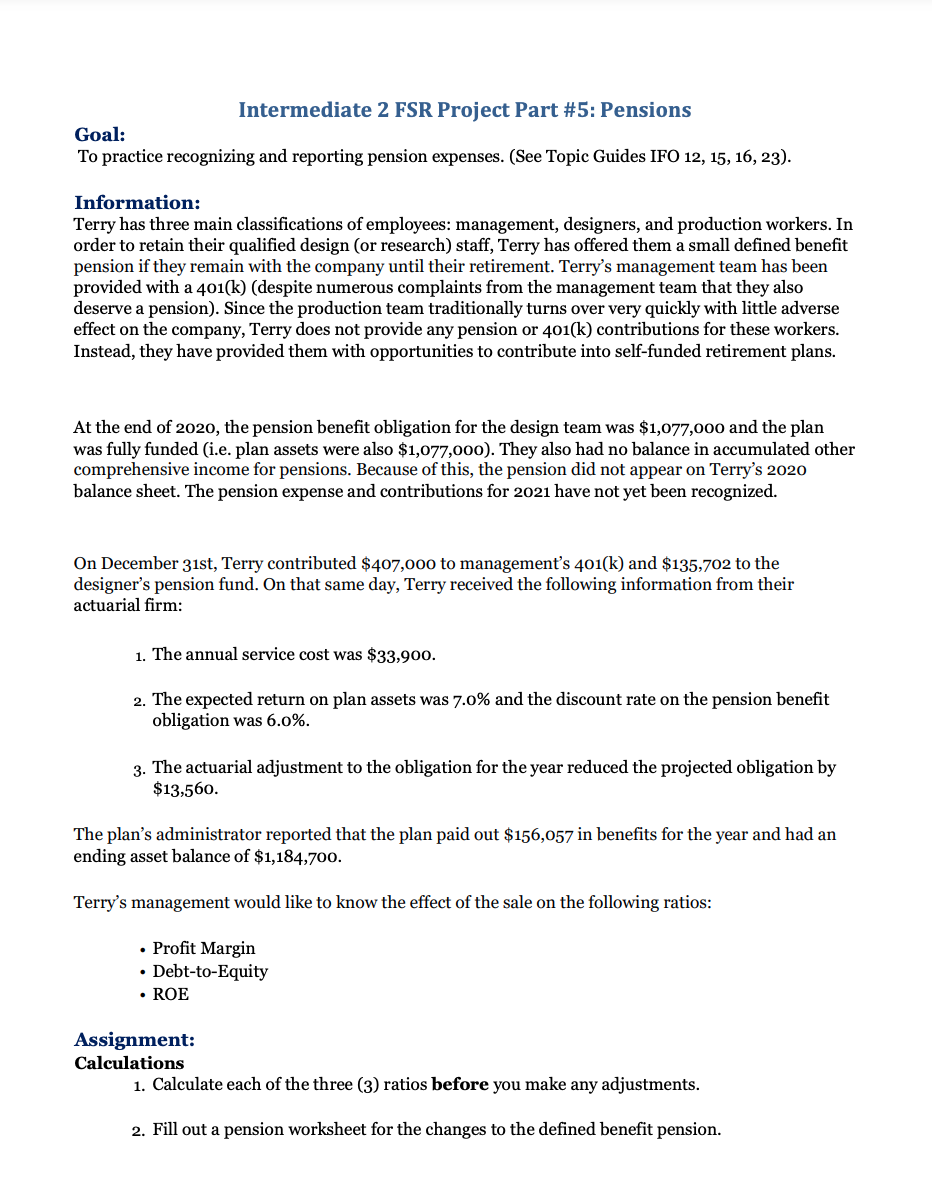  Intermediate 2 FSR Project Part #5: Pensions Goal: To practice recognizing