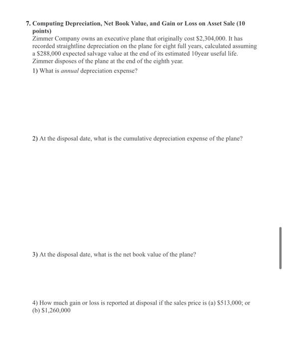  7. Computing Depreciation, Net Book Value, and Gain or Loss on