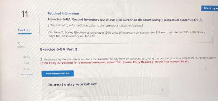  Check my w 11 Required information Exercise 6-8A Record Inventory purchase
