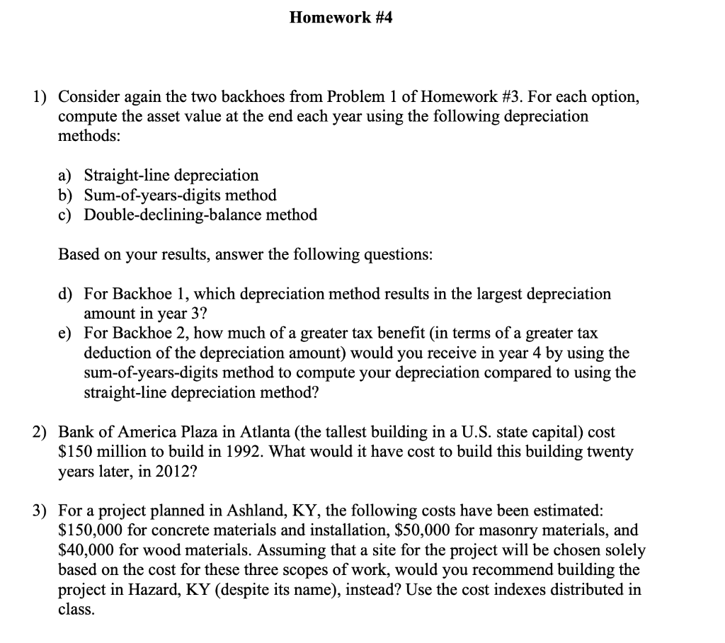  data for Q1 Homework #4 1) Consider again the two backhoes