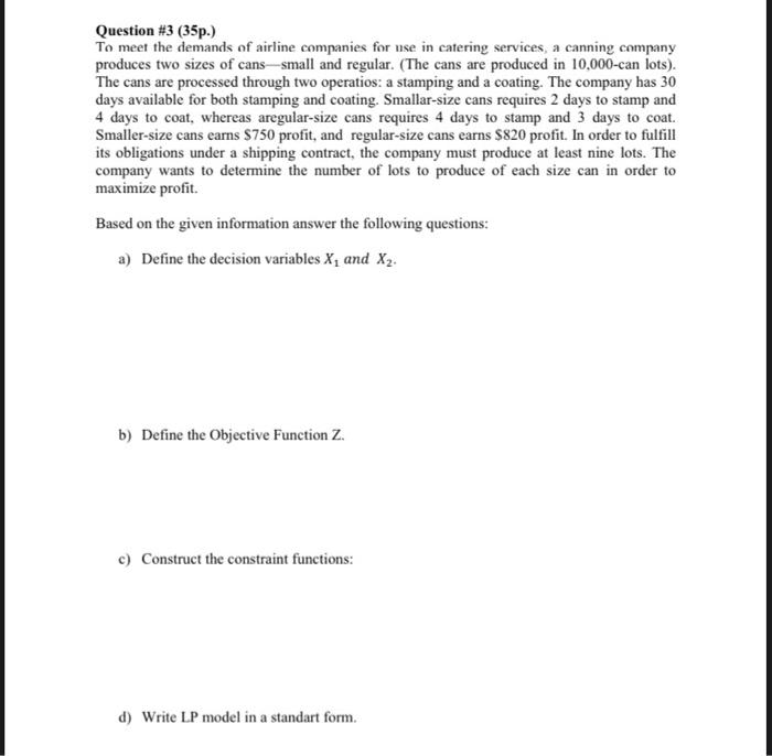  e) Solve this LP model graphically: Find feasible solution area and
