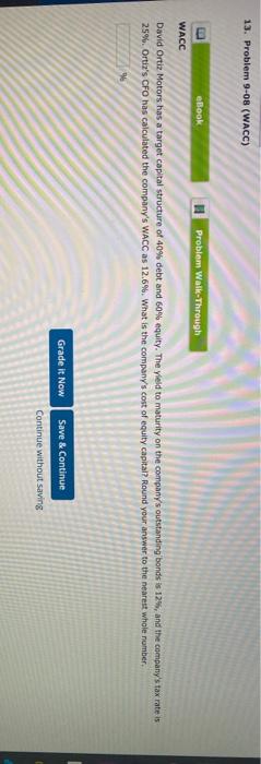  13. Problem 9-08 (WACC) eBook Problem Walk-Through WACC David Ortiz Motors