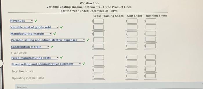 method for the three shoes are as follows: Winslow Inc. Product Income