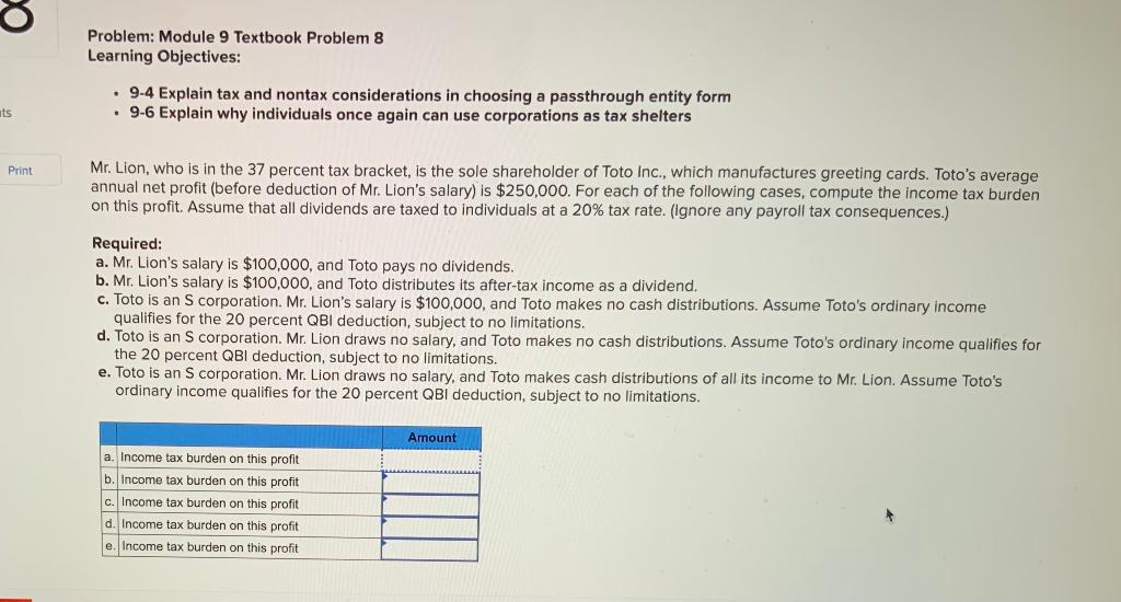  Problem: Module 9 Textbook Problem 8 Learning Objectives: . 9-4 Explain