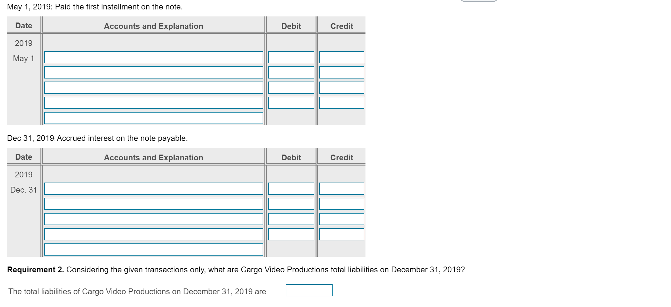 you. Consider the following note payable transactions of Cargo Video Productions. A(Click