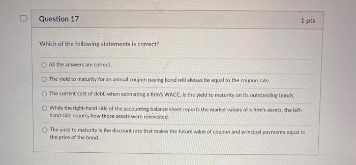 i need help with question 17 Question 17 1 pts Which of