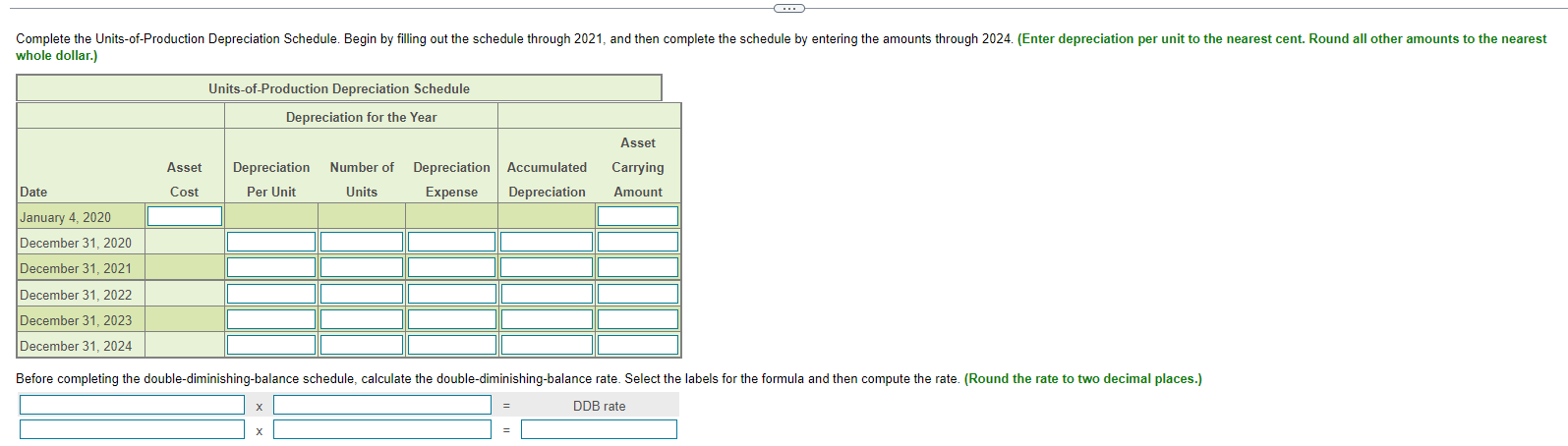 this out someone please help me! Requirements whole dollar.) \begin{tabular}{|c|c|c|c|c|c|c|} \hline \multicolumn{7}{|c|}{