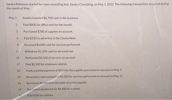  Can you please show the work? Sandra Robinson started her own
