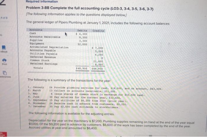 Required information 10 Problem 3-8B Complete the full accounting cycle (LO3-3,