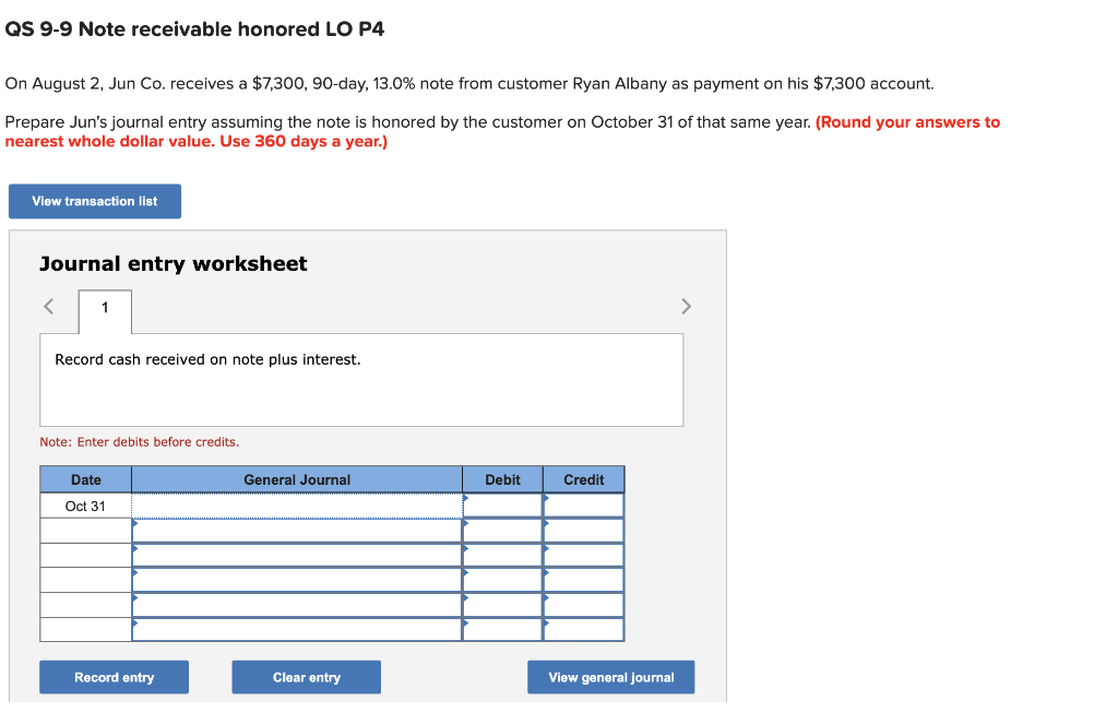 QS 9-9 Note receivable honored LO P4 On August 2, Jun