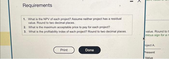 in the following projects: - Project A: Costs $265,000 and offers seven
