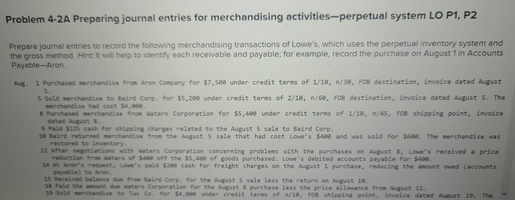 Need help fixing my problem Problem 4-2A Preparing journal entries for merchandising