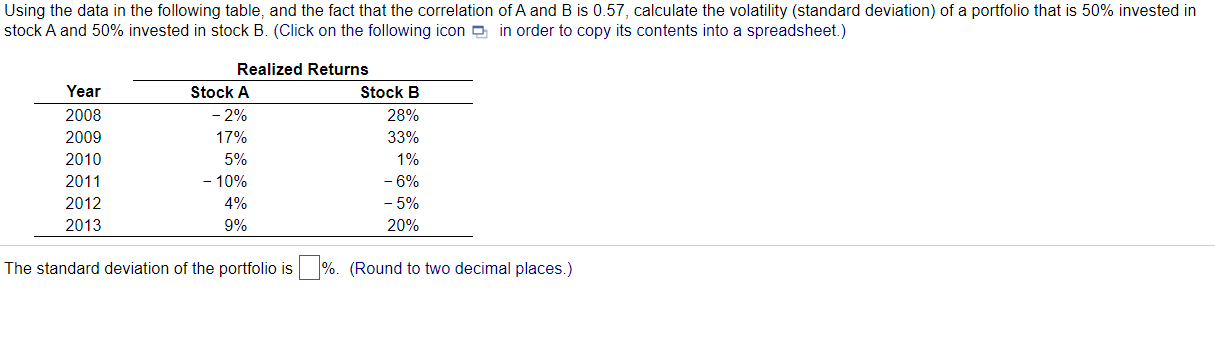 Using the data in the following table, and the fact that