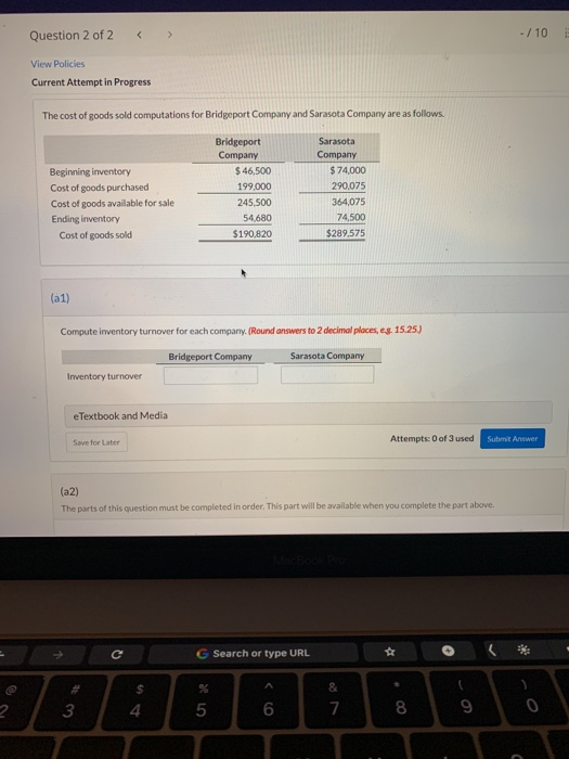  Question 2 of 2 - / 10 View Policies Current Attempt