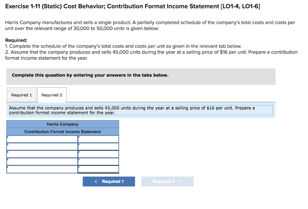 Harris Company manufactures and sells a single product. A partially completed schedule