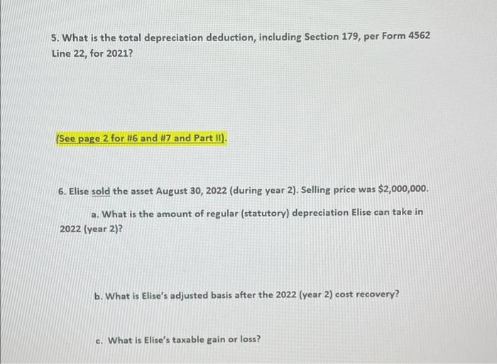 Elise purchased a new $2,850,000 five-year class asset on September 25, 2021.
