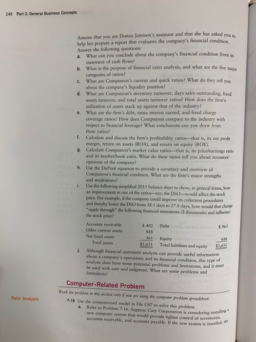 analyst by Comput tries, a manufacturer of electronic components. Her first task