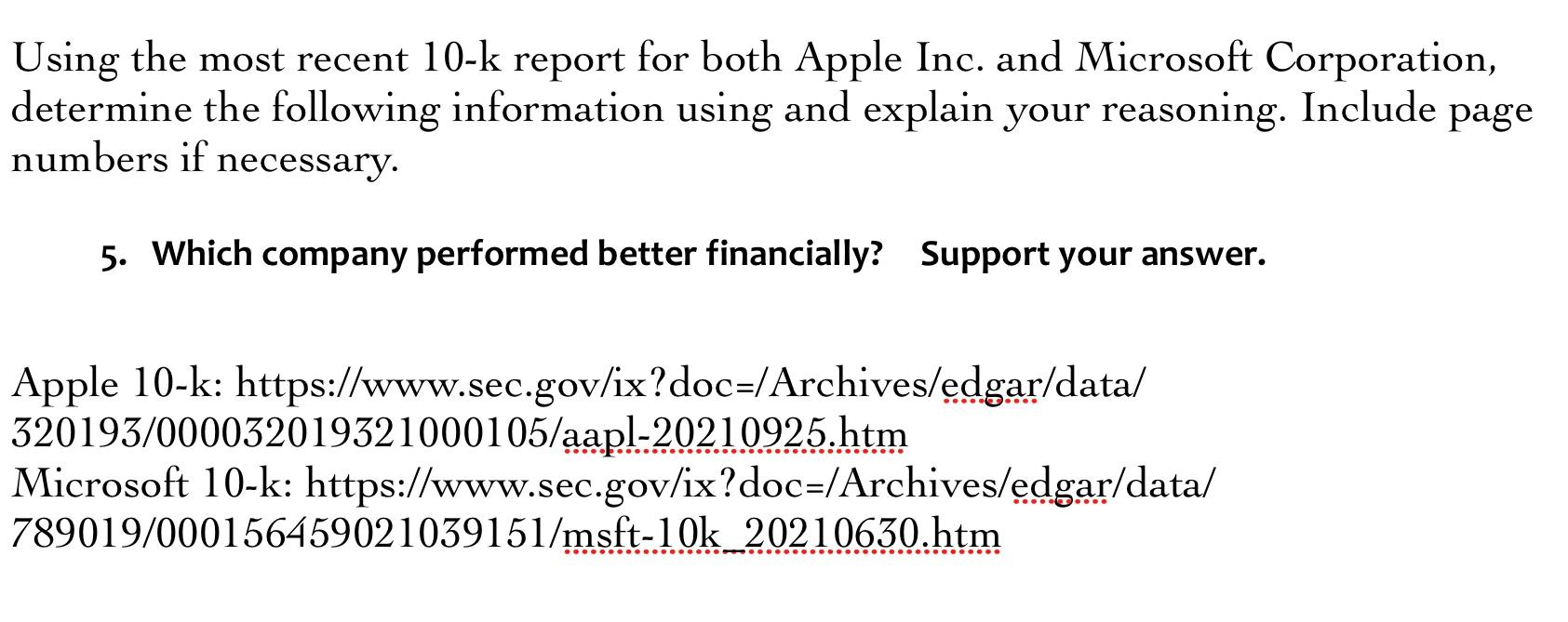 Using the most recent 10-k report for both Apple Inc. and
