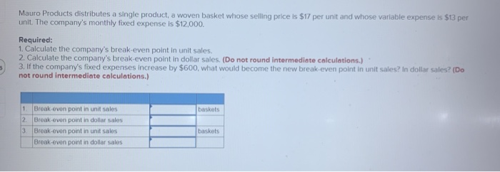  Mauro Products distributes a single product, a woven basket whose selling