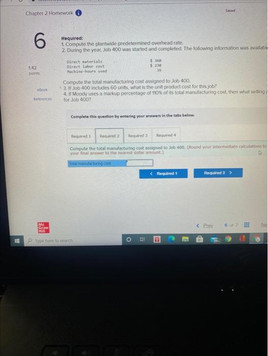 with respect to this job Direct materials $360 Direct labor cost $