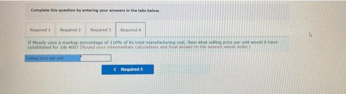 3. If Job 400 includes 60 units. What is the unit product