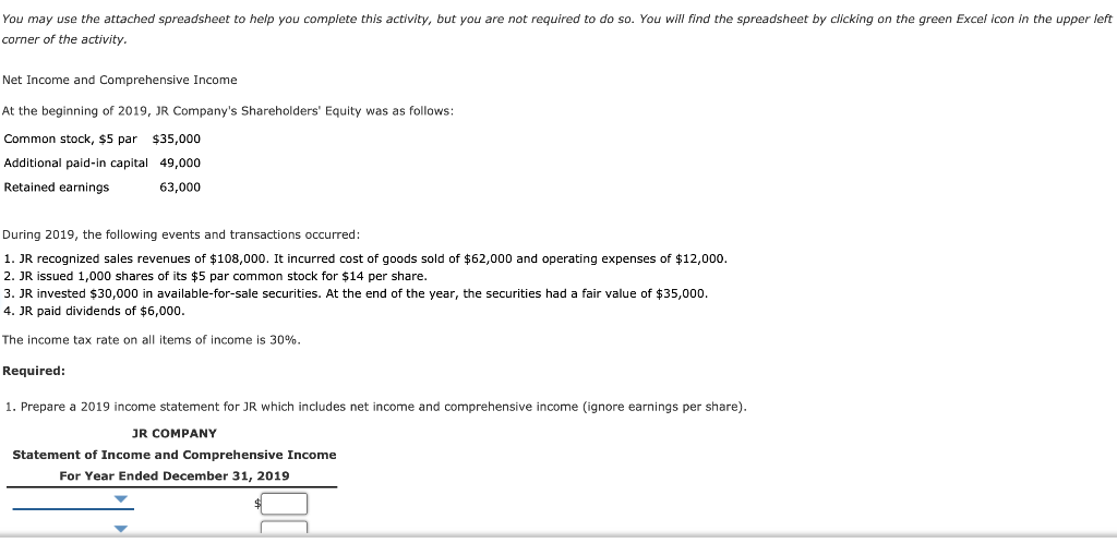 You may use the attached spreadsheet to help you complete this