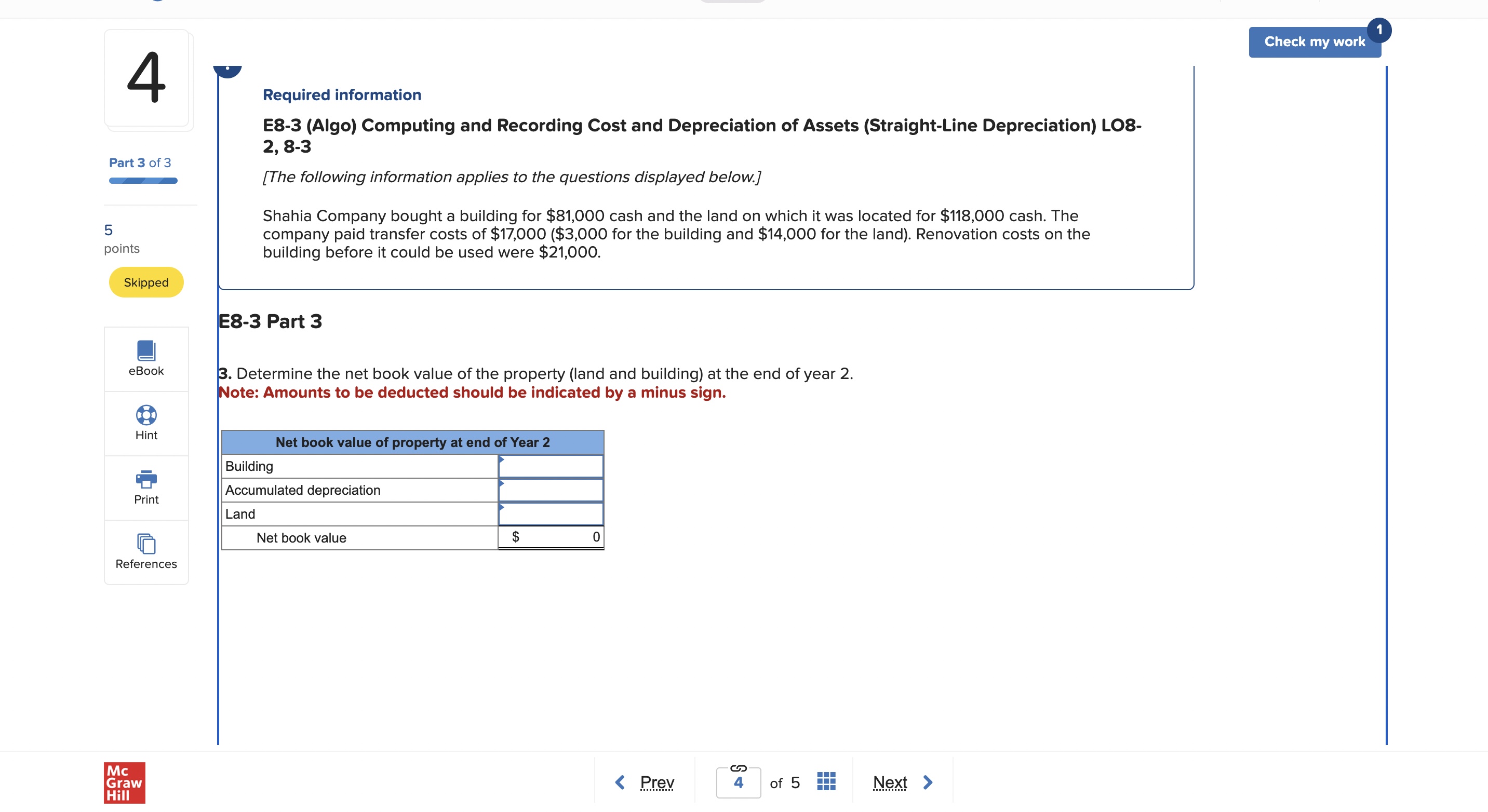  Required information E8-3 (Algo) Computing and Recording Cost and Depreciation of