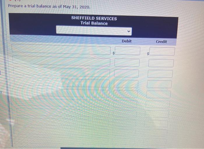 Sheffield Services was formed on May 1, 2020. The following transactions took