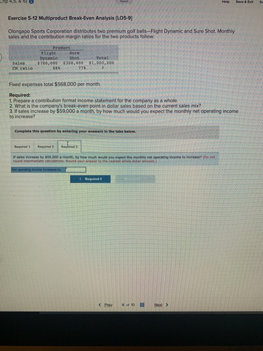 Sure Shot. Monthly sales and the contribution margin ratios for the two