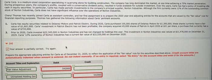 please help me to solve this question Carla Corp. is a medium-sized