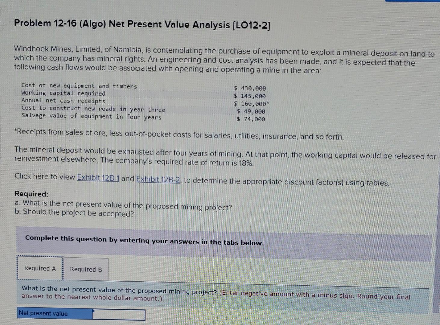  Please help thank you. Problem 12-16 (Algo) Net Present Value Analysis