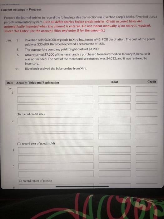  Current Attempt in Progress Prepare the journal entries to record the