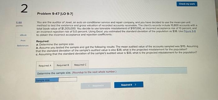 [LO 9-7,9-8] 5.88 points Scott Duffney, CPA, has randomly selected and audited