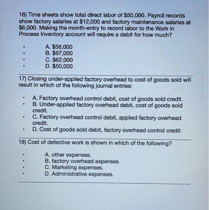 MCQS Mark The Correct Answer 16) Time sheets show total direct labor