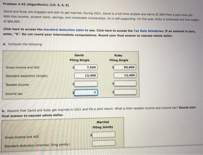  Problem 3-42 (Algorithmic) (LO. 5, 6,9) David and Ruby are engaged