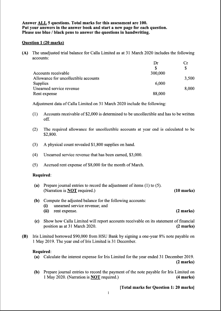  Answer ALL 5 questions. Total marks for this assessment are 100.