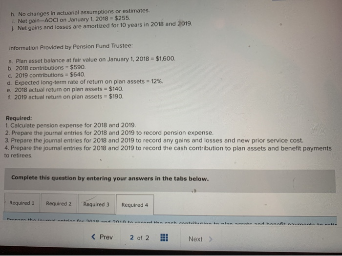 average remaining service period). c. Service cost for 2018 = $570 d.