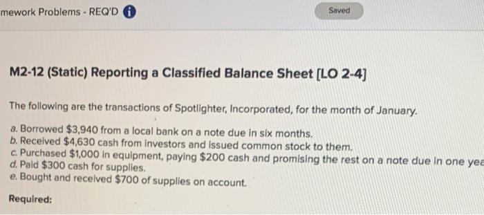  mework Problems - REQ'D Saved M2-12 (Static) Reporting a Classified Balance