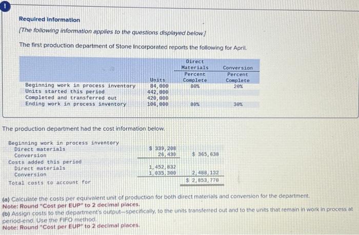 equivalent unit for both direct moterials and conversion. Note: Round "Cost per