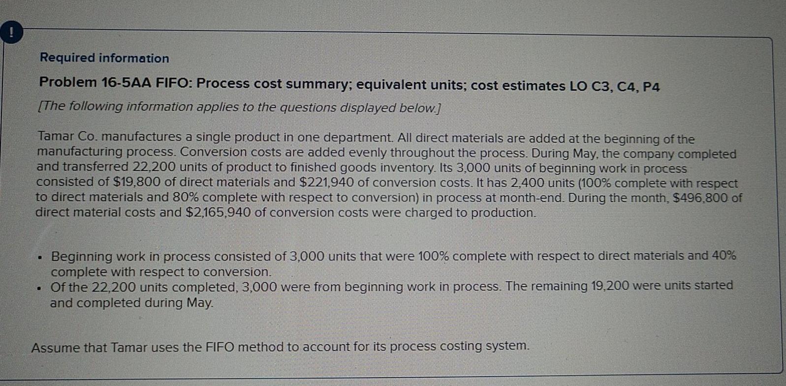  Required information Problem 16-5AA FIFO: Process cost summary; equivalent units; cost