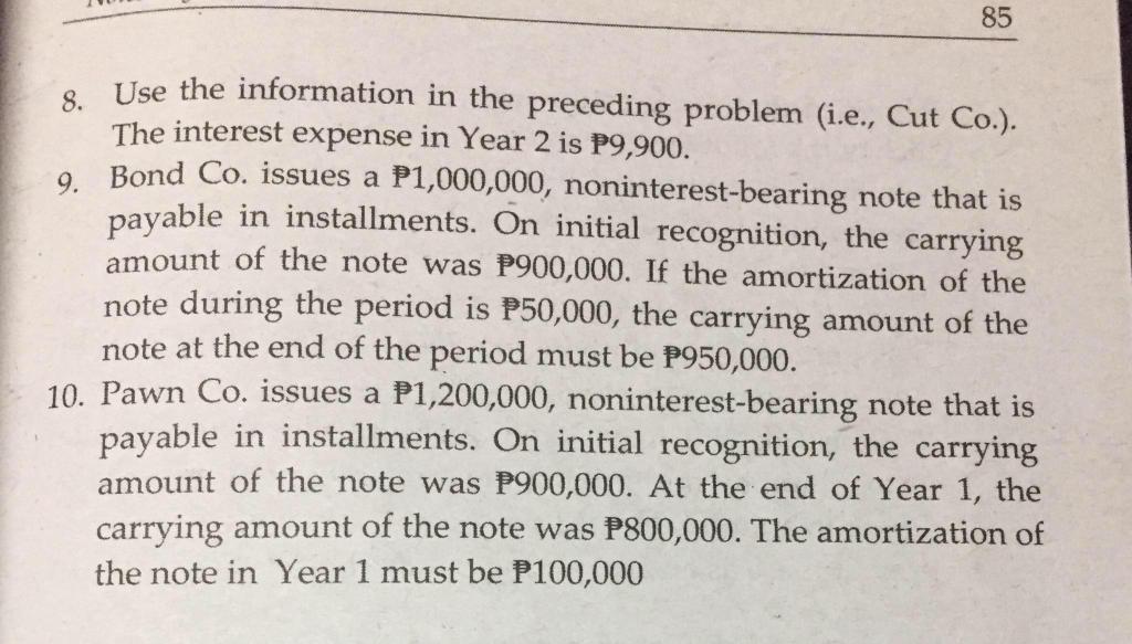 The inte 9. Bond payable amoun PROBLEM 1: TRUE OR FALSE 1.