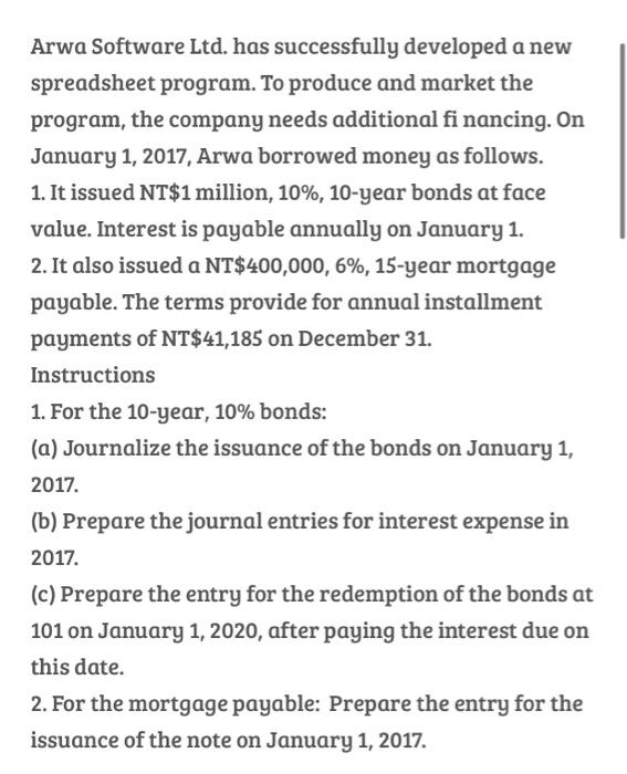  Arwa Software Ltd. has successfully developed a new spreadsheet program. To