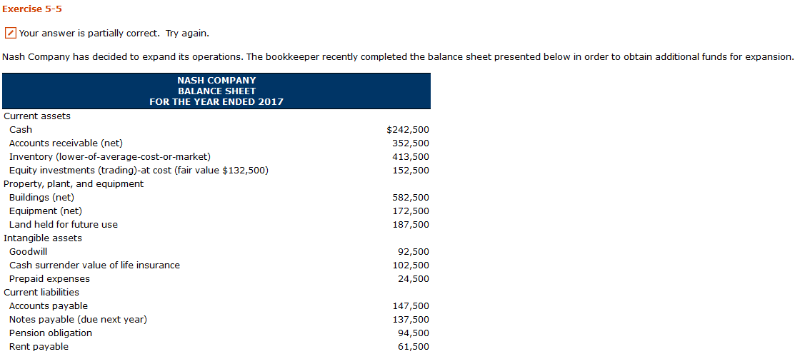  Exercise 5-5 Your answer is partially correct. Try again. Nash Company