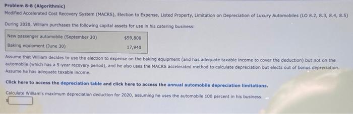  Problem 8-8 (Algorithmic) Modified Accelerated Cost Recovery System (MACRS), Election to